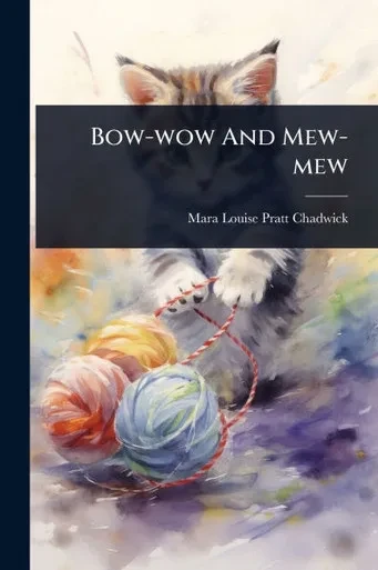 Bow-wow And Mew-mew - 9781024476873