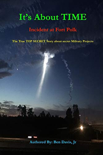 It'S About Time: Incident At Fort Polk