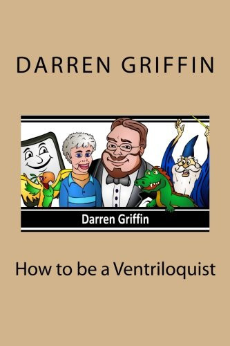How To Be A Ventriloquist