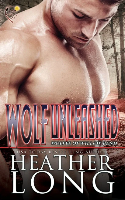 Wolf Unleashed (Wolves of Willow Bend)