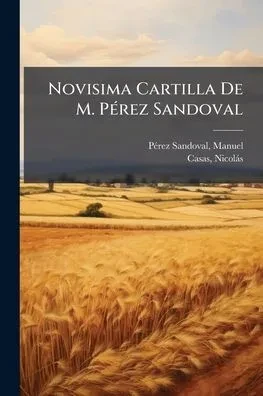 Novisima Cartilla De M. PÃ(c)rez Sandoval - (Paperback or Softback)