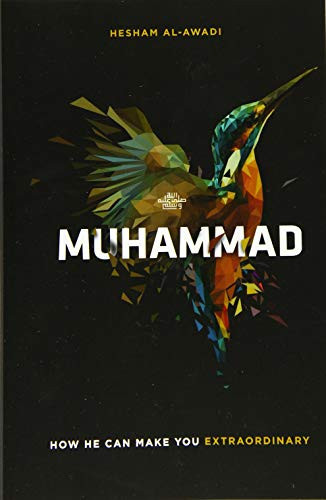 Muhammad: How He Can Make You Extraordinary