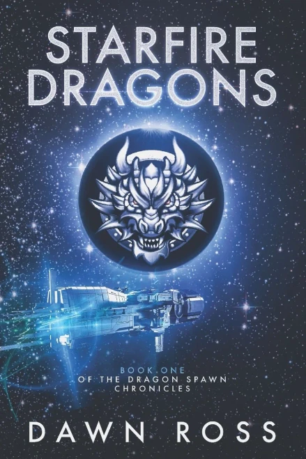StarFire Dragons (Dragon Spawn Chronicles)