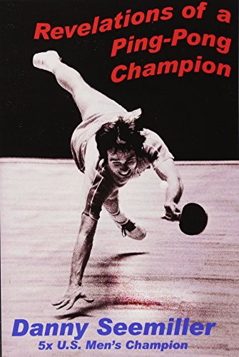 Revelations Of A Ping-Pong Champion