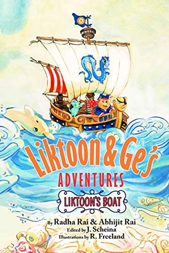 Liktoon'S Boat: A Storybook About Money, Entrepreneurship And Teamwork (Liktoon & Ge'S Adventures)