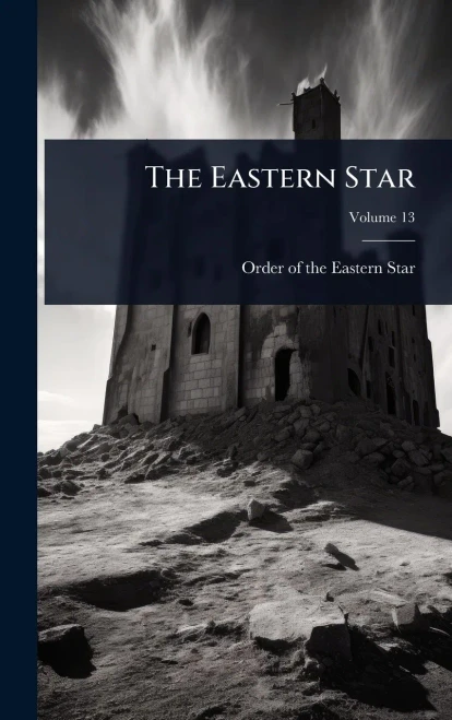 The Eastern Star - (Hardback or Cased Book)
