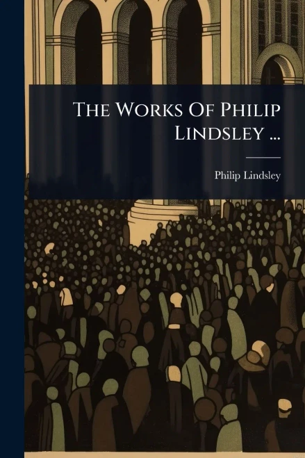 The Works Of Philip Lindsley ... - (Paperback or Softback)