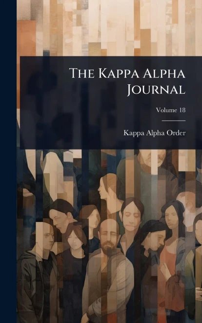 The Kappa Alpha Journal - (Hardback or Cased Book)