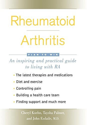 Rheumatoid Arthritis: Plan To Win