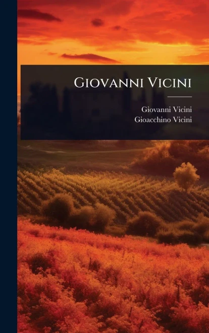 Giovanni Vicini - (Hardback or Cased Book)