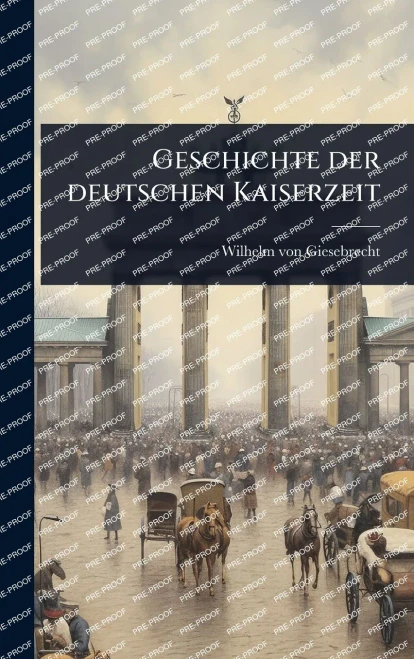 Geschichte der deutschen Kaiserzeit - (Hardback or Cased Book)