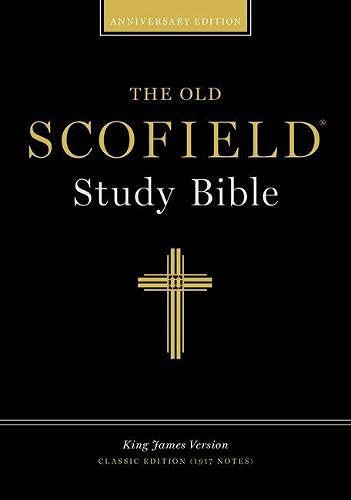 The Old Scofieldâ® Study Bible, Kjv, Classic Edition
