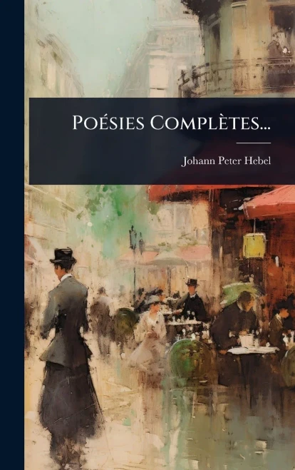 PoÃ(c)sies Complètes... - (Hardback or Cased Book)