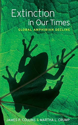 Extinction In Our Times: Global Amphibian Decline
