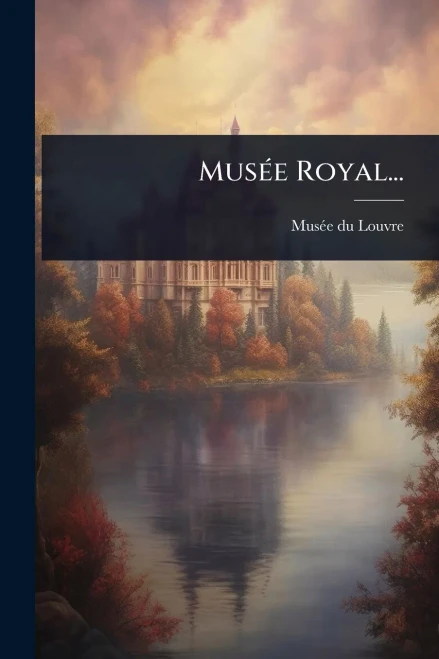 MusÃ(c)e Royal... - (Paperback or Softback)