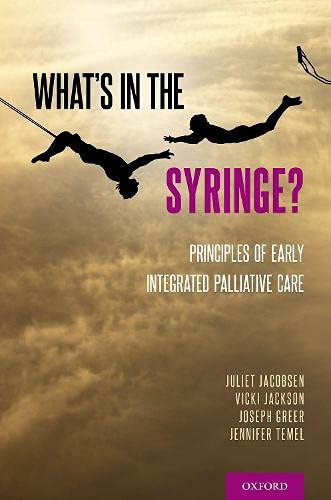 What'S In The Syringe?: Principles Of Early Integrated Palliative Care