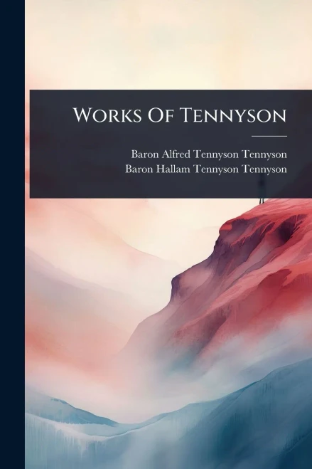 Works Of Tennyson - (Paperback or Softback)