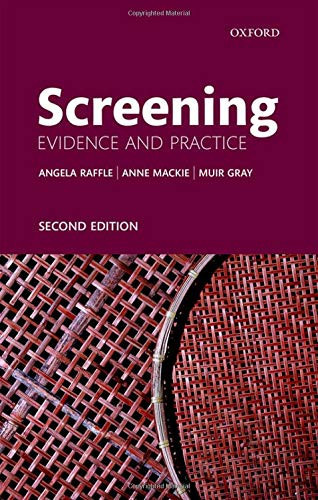 Screening: Evidence And Practice