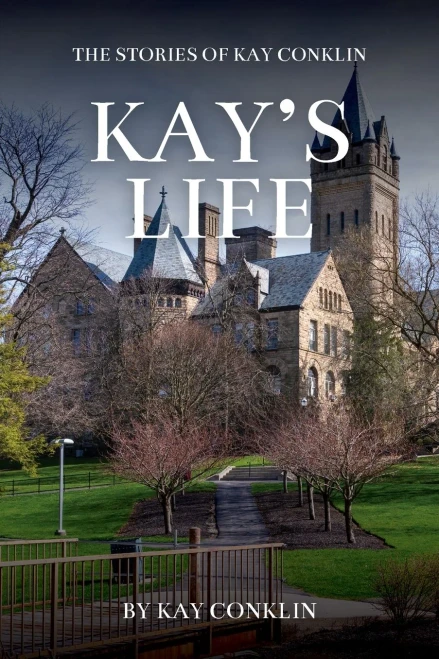 Kay's Life: The Stories of Kay Conklin