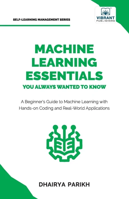 Machine Learning Essentials You Always Wanted to Know - (Paperback or Softback)