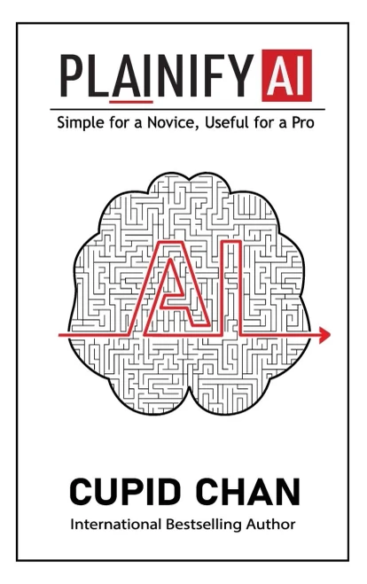 Plainify AI: Simple for a Novice, Useful for a Pro - (Hardback or Cased Book)