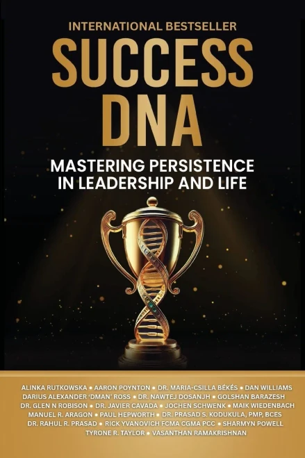 Success DNA: Mastering Persistence in Leadership and Life - (Paperback or Softback)