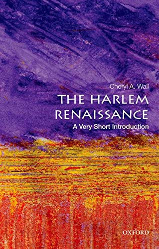 The Harlem Renaissance: A Very Short Introduction (Very Short Introductions)