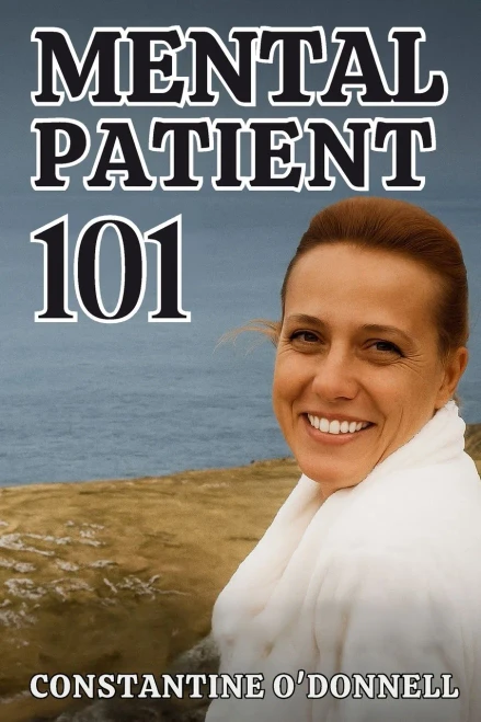 Mental Patient 101