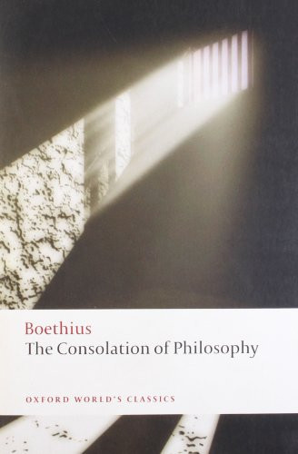The Consolation Of Philosophy (Oxford World'S Classics)