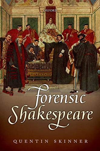 Forensic Shakespeare (Clarendon Lectures In English) - Hardcover