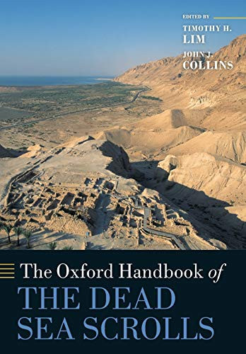 The Oxford Handbook Of The Dead Sea Scrolls (Oxford Handbooks)