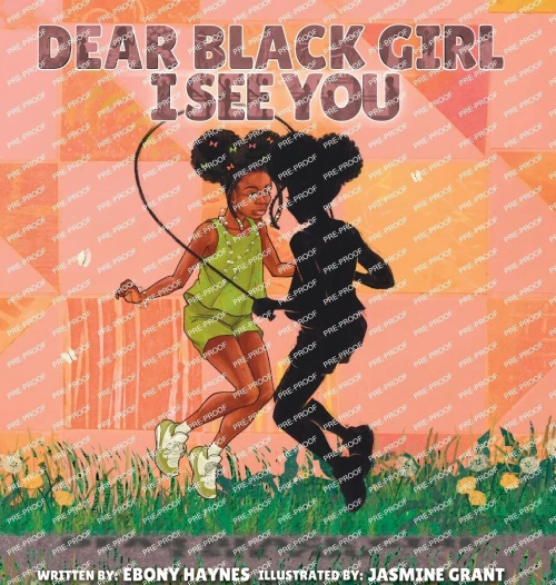 Dear Black Girl: I See You - (Hardback or Cased Book)
