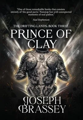 Prince of Clay - (Hardback or Cased Book)