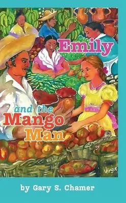 Emily and the Mango Man
