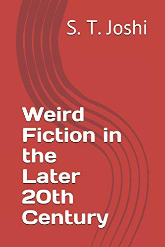 Weird Fiction In The Later 20Th Century