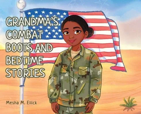 Grandma's Combat Boots and Bedtime Stories - (Hardback or Cased Book)