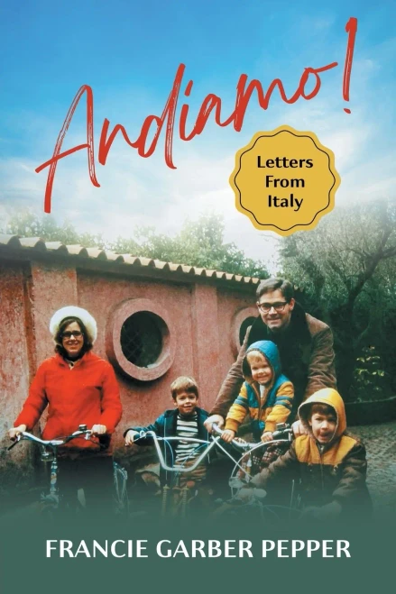 Andiamo!: Letters From Italy - 9781662966446