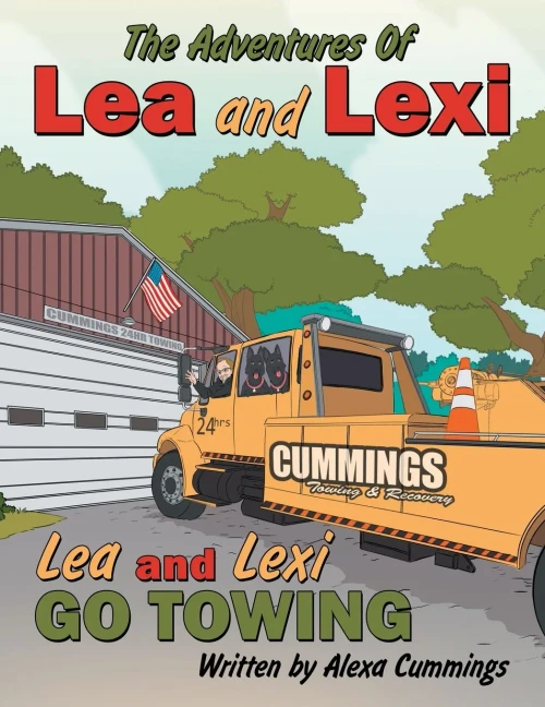 The Adventures Of Lea and Lexi: Lea and Lexi Go Towing - (Paperback or Softback)
