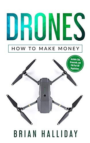 Drones: How To Make Money