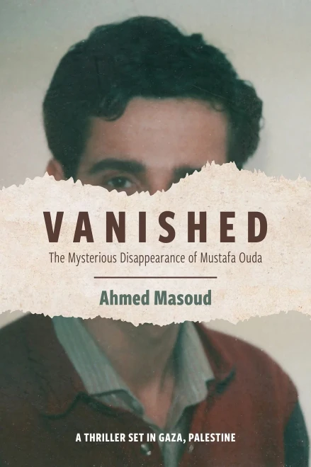 Vanished: The Mysterious Disappearance of Mustafa Ouda