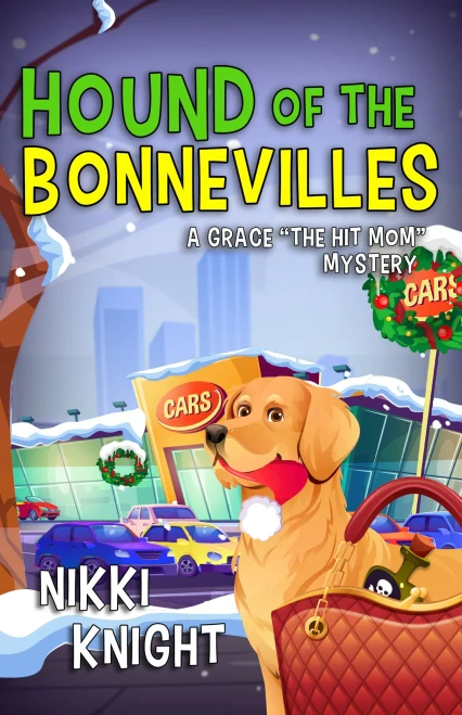 Hound of the Bonnevilles: A Grace the Hit Mom Mystery - (Hardback or Cased Book)