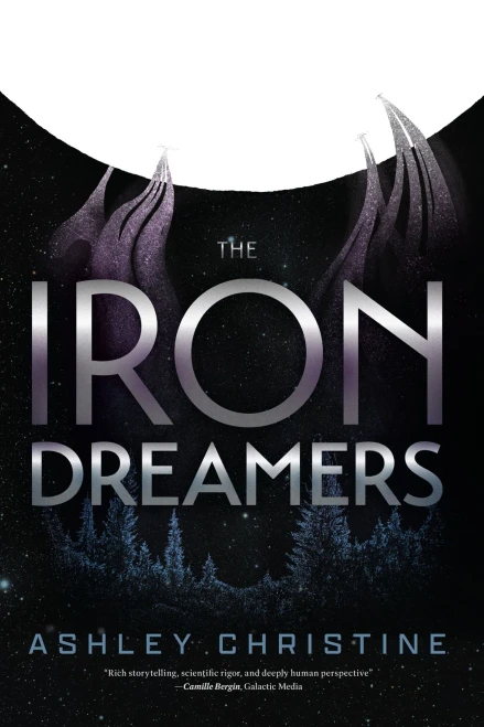 The Iron Dreamers: (Sci-Fi Book, Dystopian Novel)