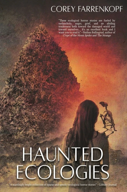 Haunted Ecologies