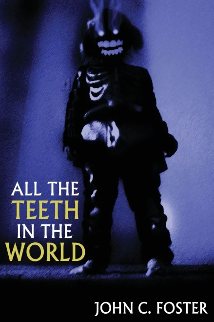 All the Teeth in the World