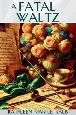 A Fatal Waltz: An Ella Shane Mystery