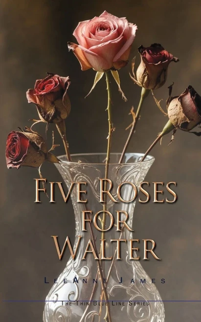 Five Roses for Walter: Inspired by True Events