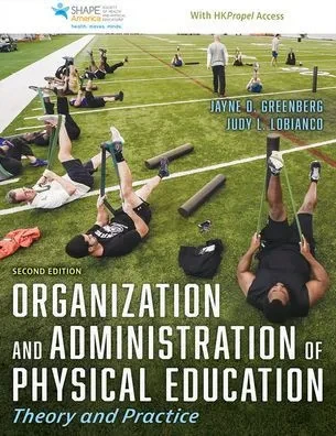 Organization and Administration of Physical Education: Theory and Practice