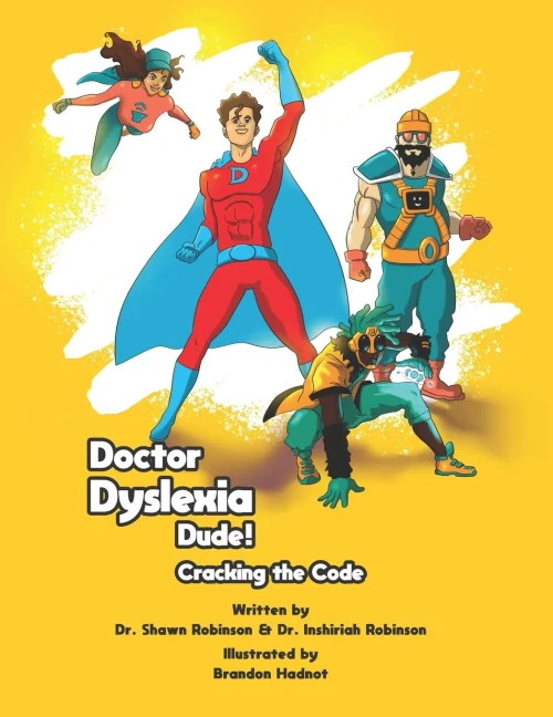 Doctor Dyslexia Dude: Cracking the Code