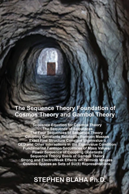 The Sequence Theory Foundation of Cosmos Theory and Gambol Theory