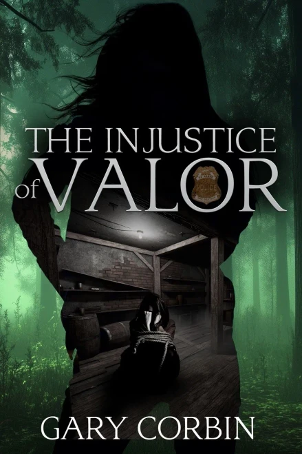 The Injustice of Valor - 9781734615296